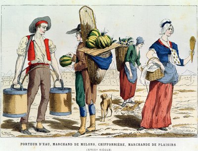 Waterdrager; Meloenverkoper, voddenvrouw en snoepverkoper in de achttiende eeuw, uit Costumes de Paris a Travers les Siecles ed. Roy, gepubliceerd 1887 door Eriz